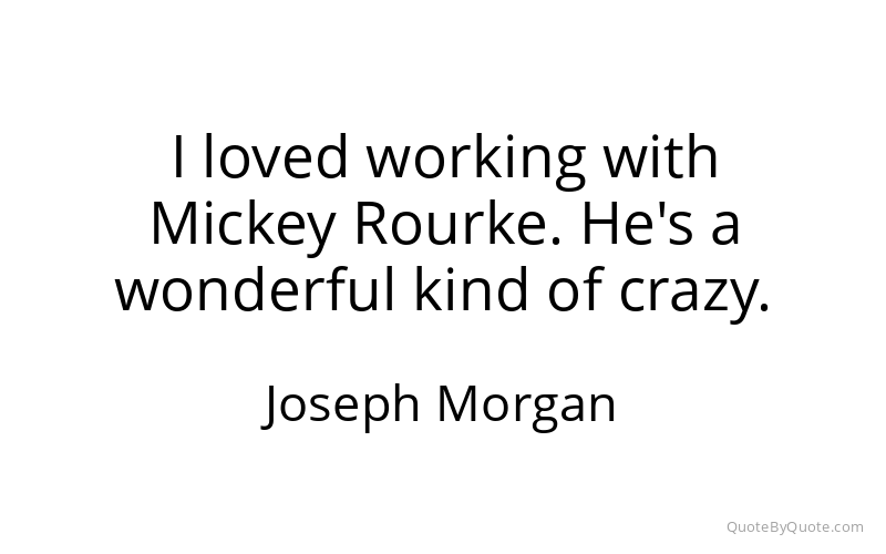 Preview image for this quote by Joseph Morgan