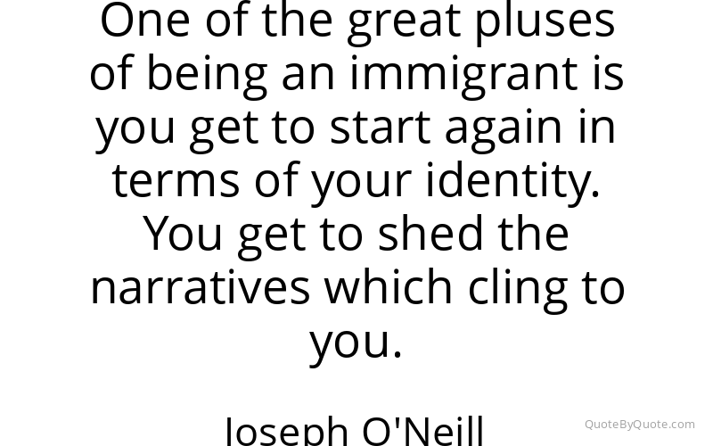 Preview image for this quote by Joseph O'Neill