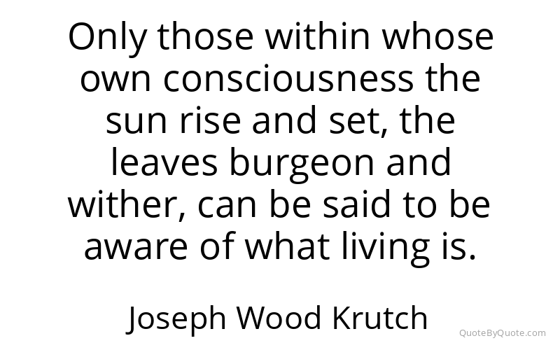 Preview image for this quote by Joseph Wood Krutch