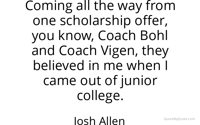 Preview image for this quote by Josh Allen