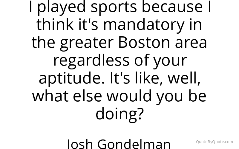 Preview image for this quote by Josh Gondelman