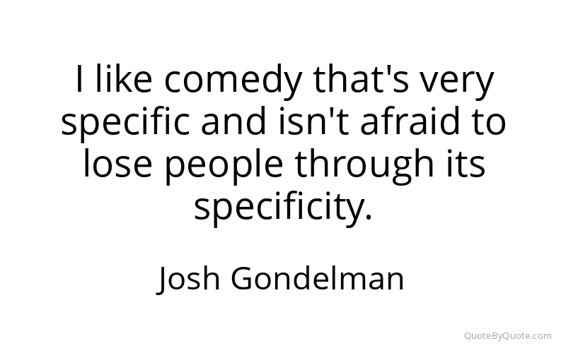 Preview image for this quote by Josh Gondelman
