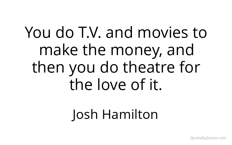 Preview image for this quote by Josh Hamilton