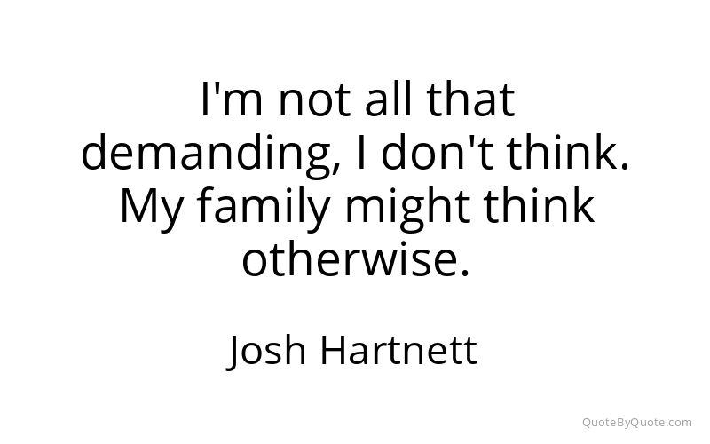 Preview image for this quote by Josh Hartnett