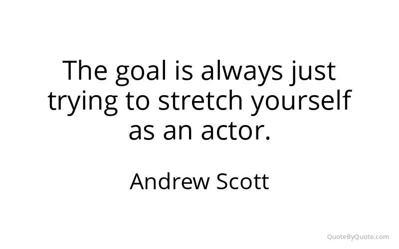 Preview image for this quote by Andrew Scott