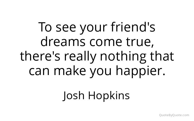 Preview image for this quote by Josh Hopkins