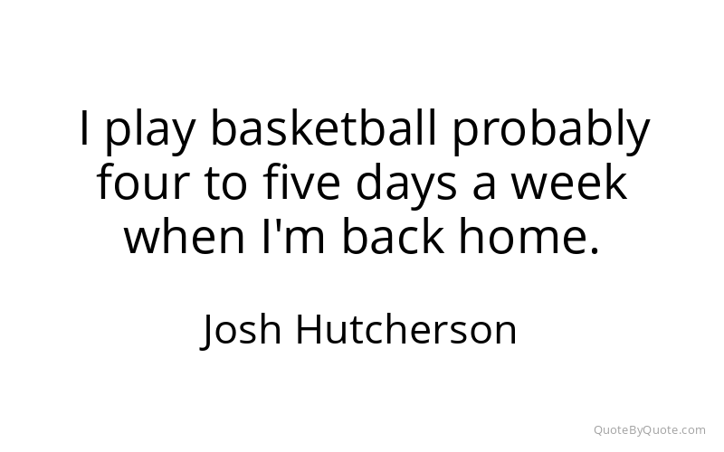 Preview image for this quote by Josh Hutcherson