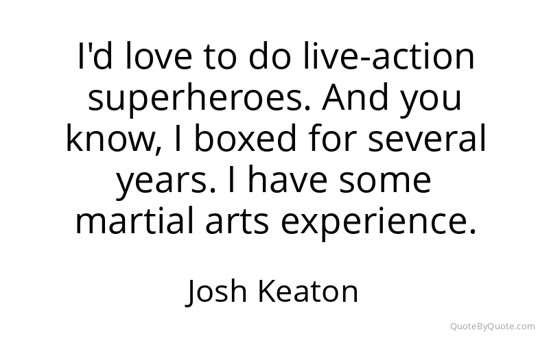 Preview image for this quote by Josh Keaton