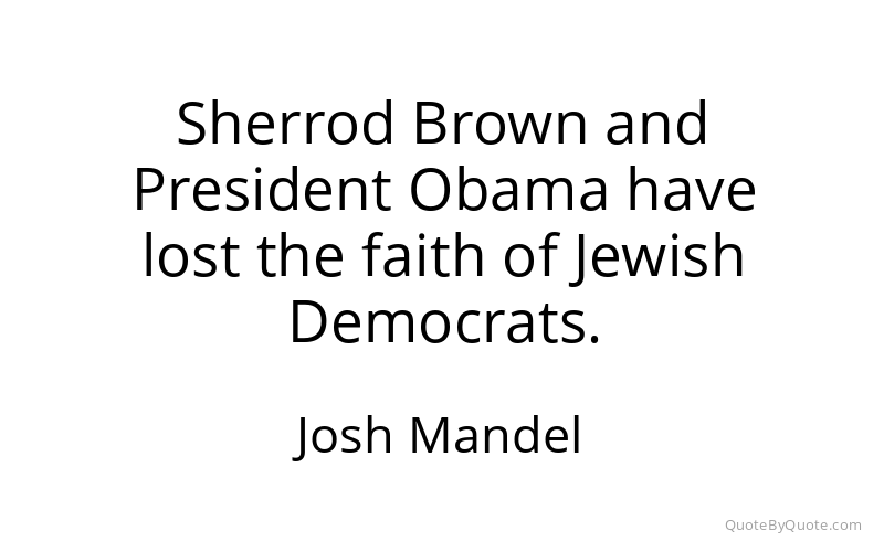 Preview image for this quote by Josh Mandel