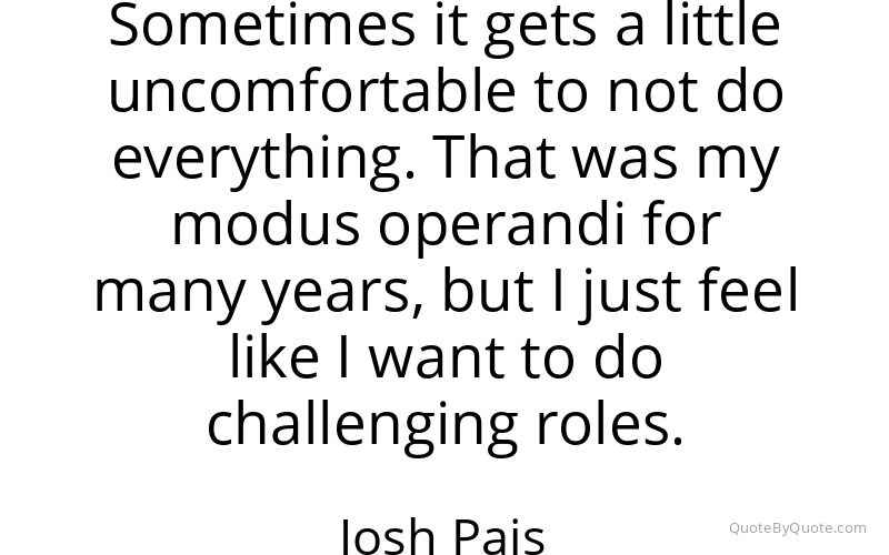 Preview image for this quote by Josh Pais