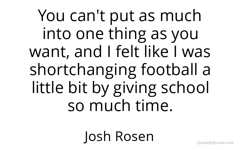 Preview image for this quote by Josh Rosen