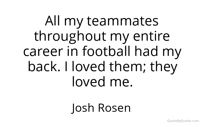 Preview image for this quote by Josh Rosen