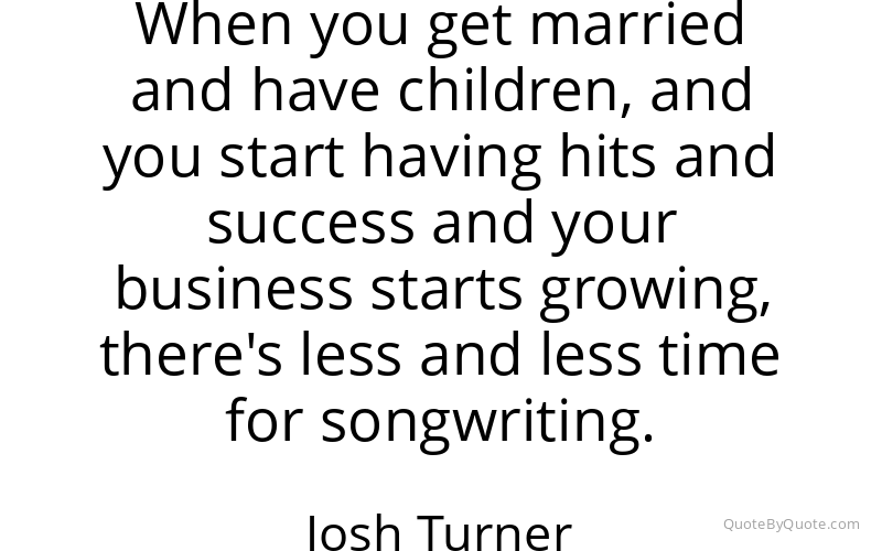 Preview image for this quote by Josh Turner