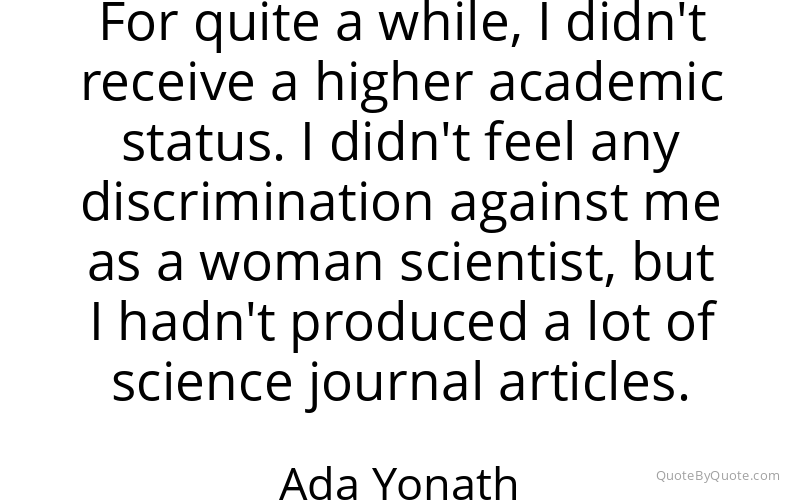 Preview image for this quote by Ada Yonath