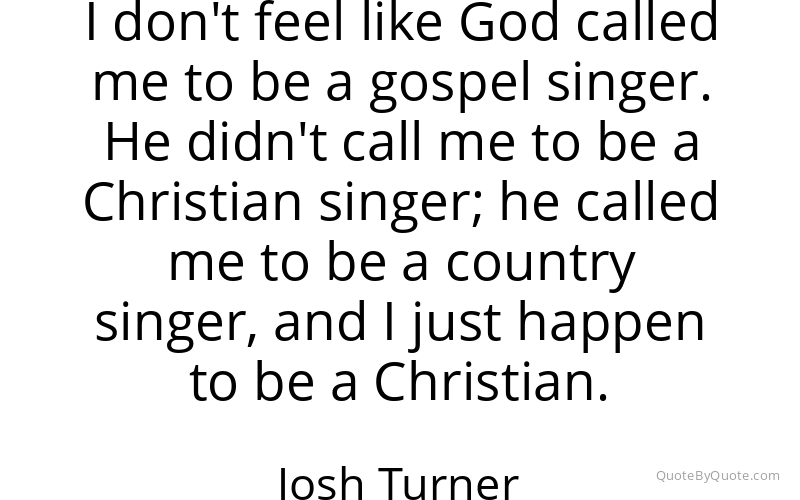 Preview image for this quote by Josh Turner