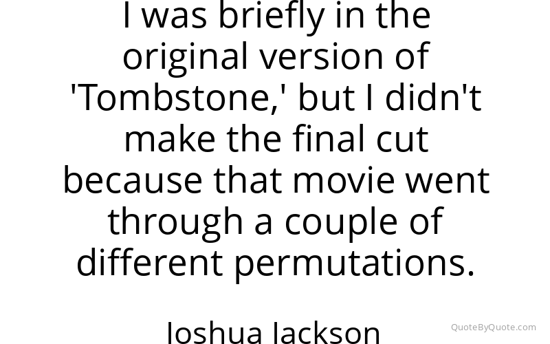 Preview image for this quote by Joshua Jackson