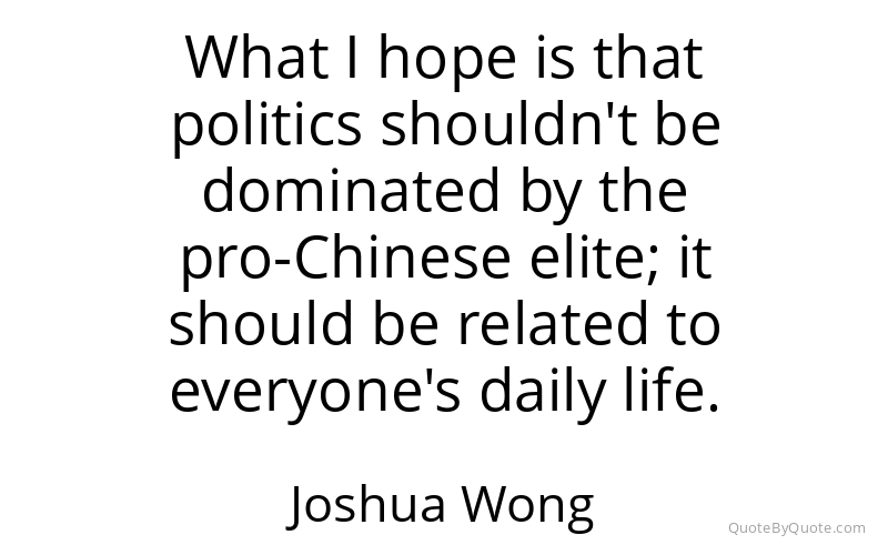Preview image for this quote by Joshua Wong