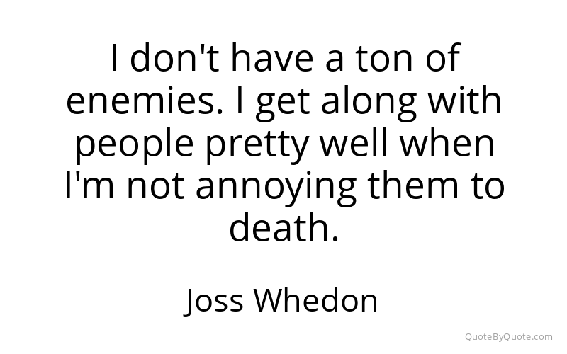 Preview image for this quote by Joss Whedon