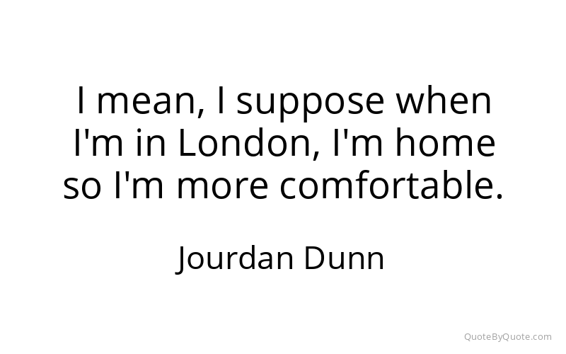 Preview image for this quote by Jourdan Dunn