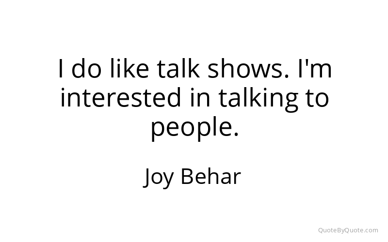 Preview image for this quote by Joy Behar
