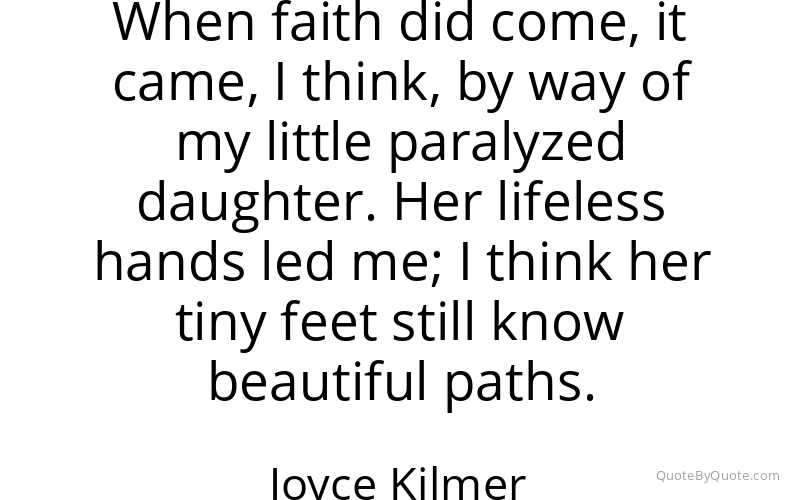 Preview image for this quote by Joyce Kilmer