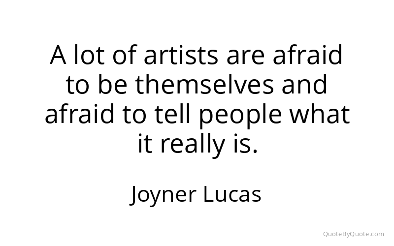 Preview image for this quote by Joyner Lucas