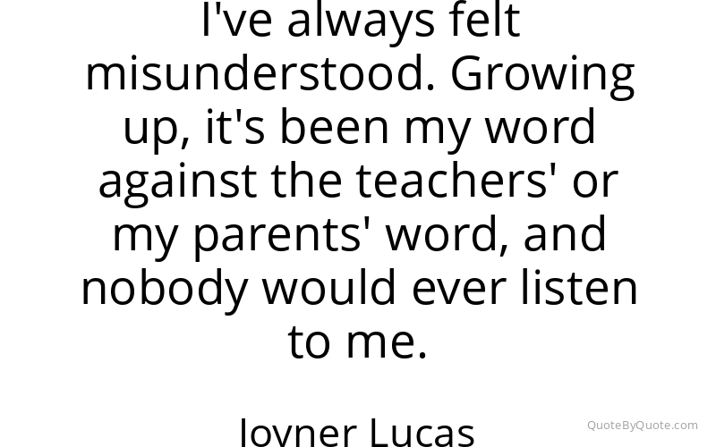 Preview image for this quote by Joyner Lucas