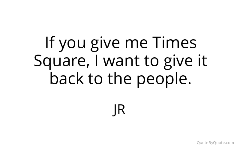 Preview image for this quote by JR