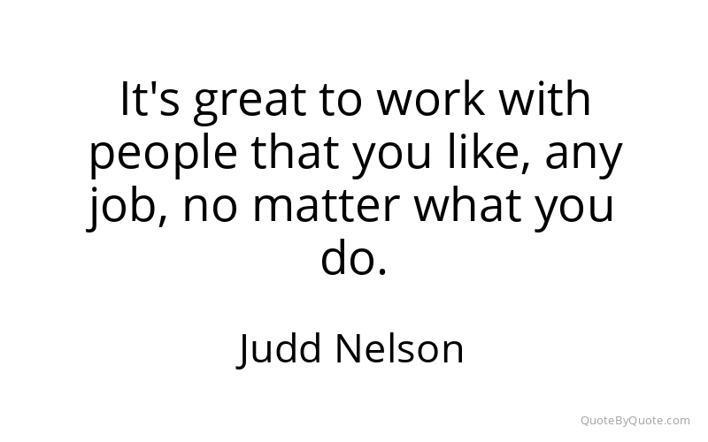 Preview image for this quote by Judd Nelson