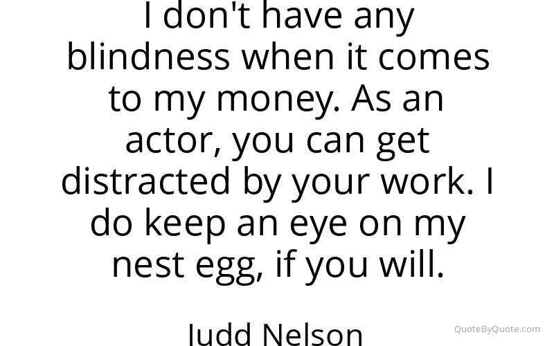 Preview image for this quote by Judd Nelson