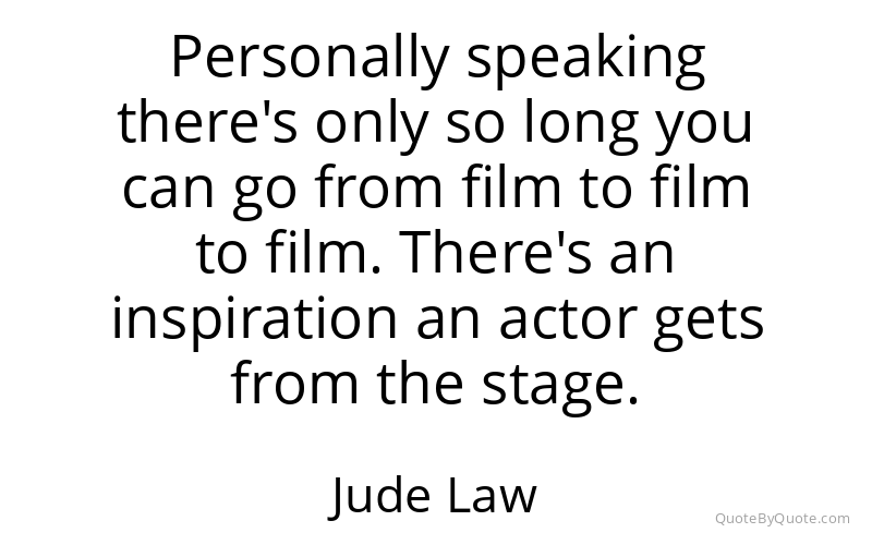 Preview image for this quote by Jude Law