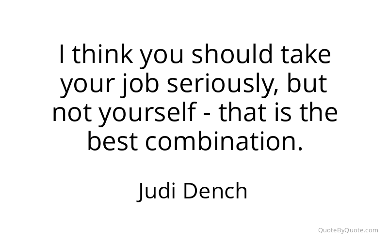 Preview image for this quote by Judi Dench