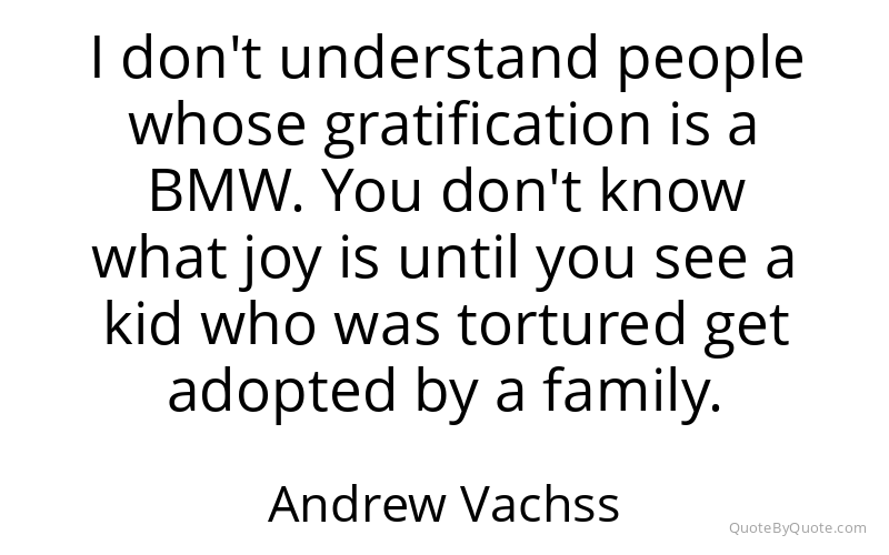 Preview image for this quote by Andrew Vachss