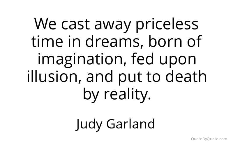Preview image for this quote by Judy Garland