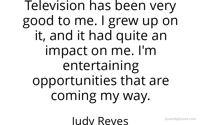 Preview image for this quote by Judy Reyes