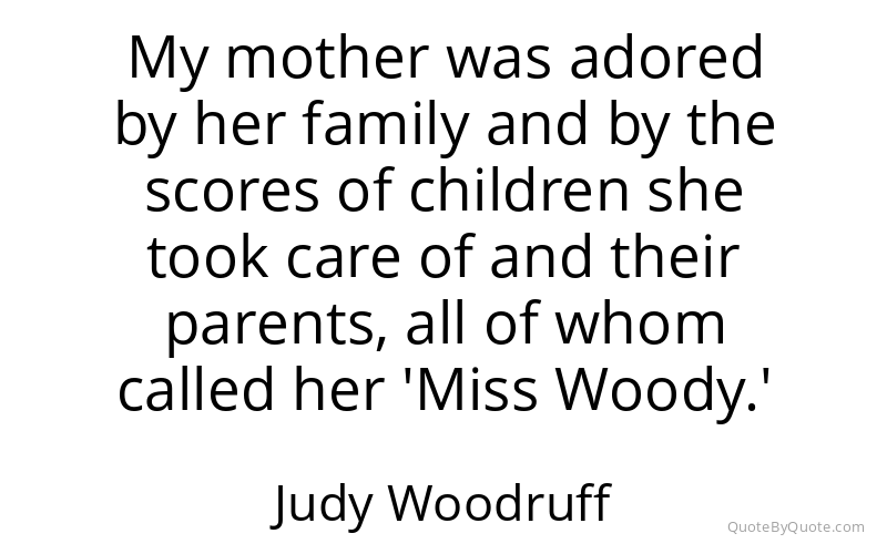 Preview image for this quote by Judy Woodruff