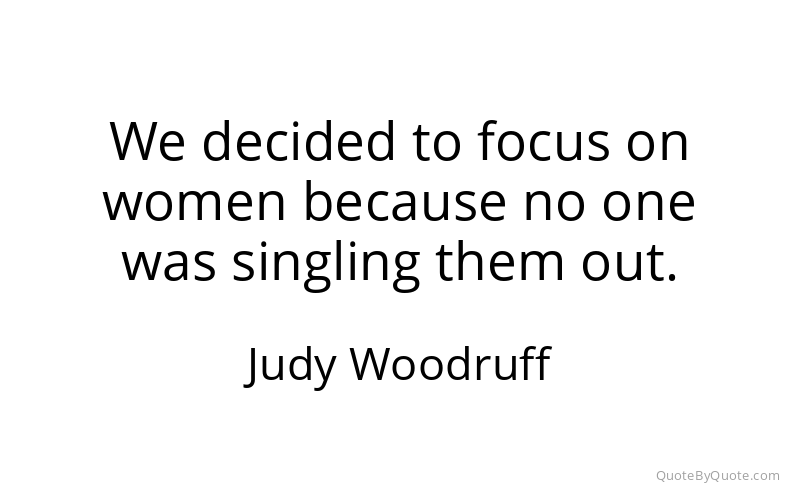 Preview image for this quote by Judy Woodruff