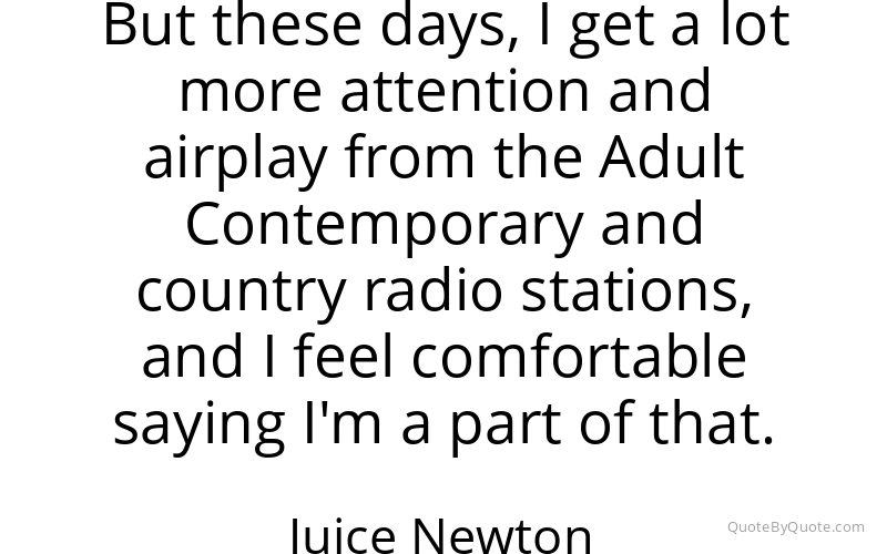 Preview image for this quote by Juice Newton