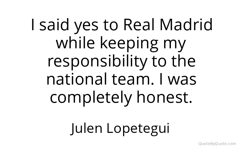 Preview image for this quote by Julen Lopetegui