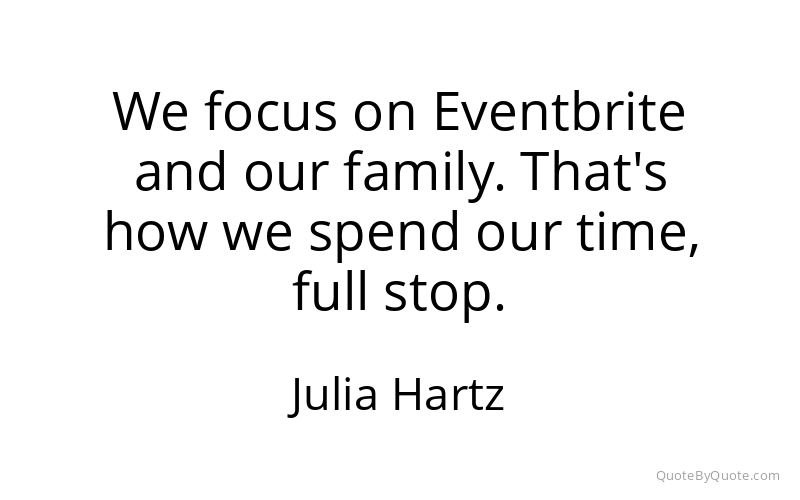 Preview image for this quote by Julia Hartz