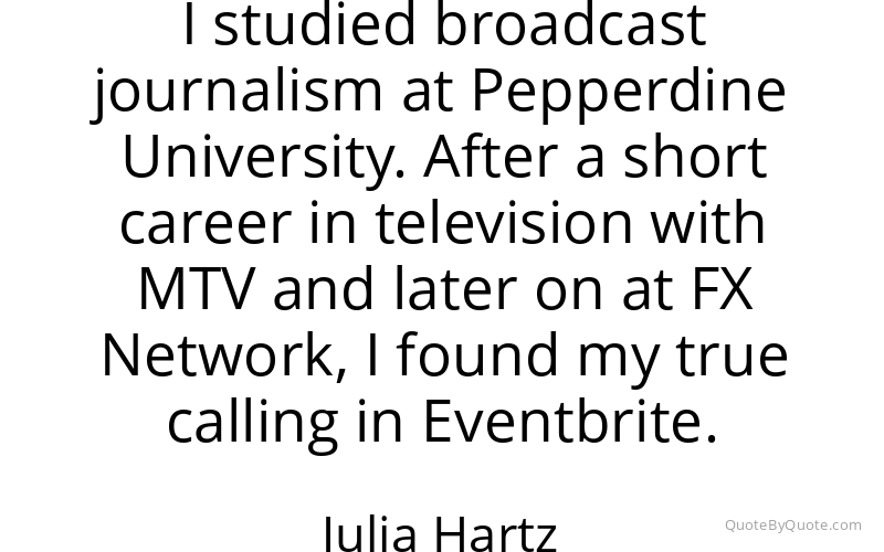 Preview image for this quote by Julia Hartz