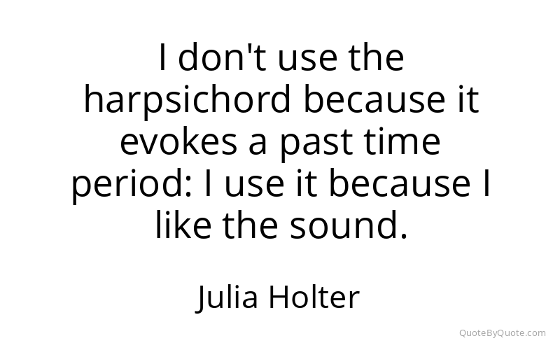Preview image for this quote by Julia Holter