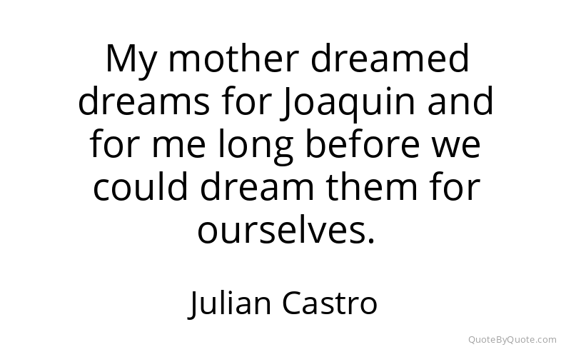 Preview image for this quote by Julian Castro