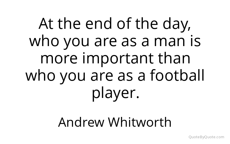 Preview image for this quote by Andrew Whitworth