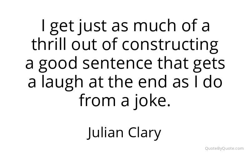 Preview image for this quote by Julian Clary