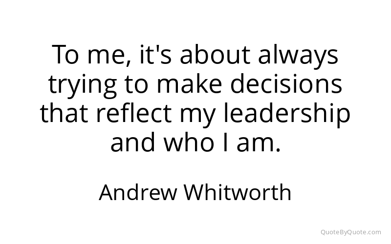 Preview image for this quote by Andrew Whitworth