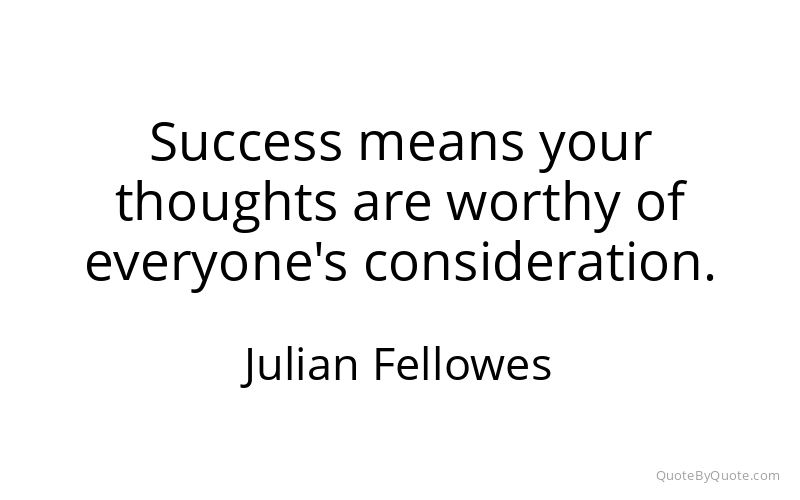 Preview image for this quote by Julian Fellowes