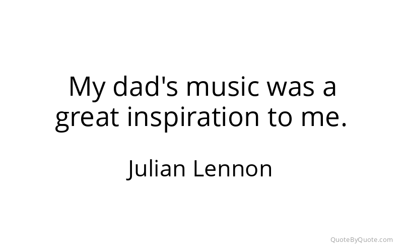 Preview image for this quote by Julian Lennon