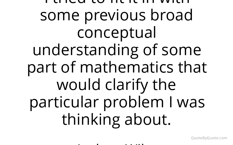 Preview image for this quote by Andrew Wiles