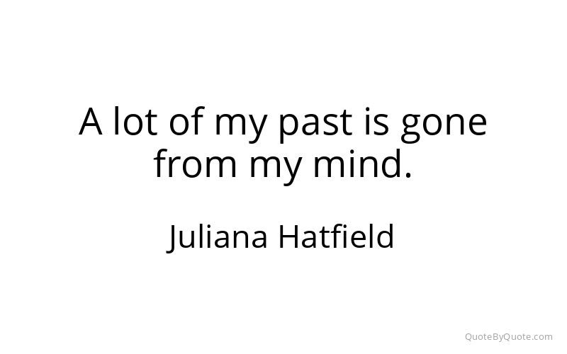 Preview image for this quote by Juliana Hatfield